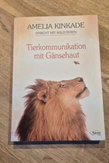Buch \"Tierkommunikation mit Gänsehaut\" - Gratisinserat.ch